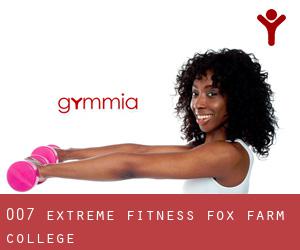 007 Extreme Fitness (Fox Farm-College)