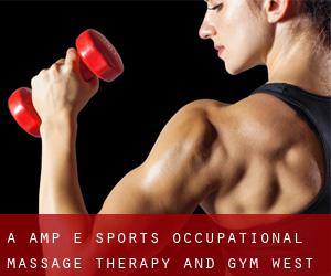 A & E Sports Occupational Massage Therapy and GYM (West End)