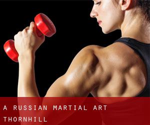 A Russian Martial Art (Thornhill)