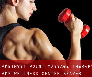 Amethyst Point Massage Therapy & Wellness Center (Beaver Brook)