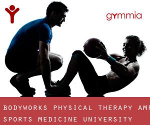 Bodyworks Physical Therapy & Sports Medicine (University Park Village)