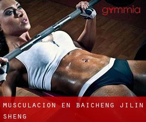 Musculación en Baicheng (Jilin Sheng)