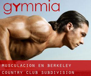 Musculación en Berkeley Country Club Subdivision