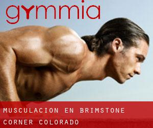 Musculación en Brimstone Corner (Colorado)