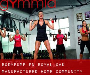 BodyPump en Royal Oak Manufactured Home Community