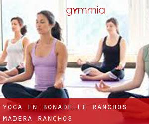 Yoga en Bonadelle Ranchos-Madera Ranchos