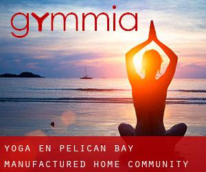 Yoga en Pelican Bay Manufactured Home Community