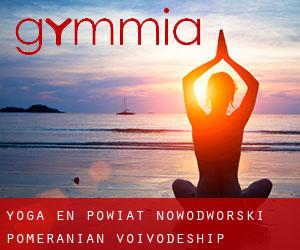 Yoga en Powiat nowodworski (Pomeranian Voivodeship)