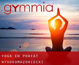 Yoga en Powiat wysokomazowiecki
