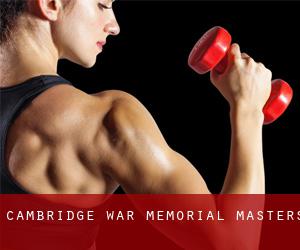 Cambridge War Memorial Masters