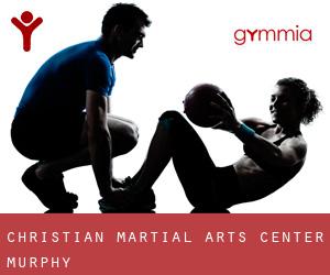 Christian Martial Arts Center (Murphy)