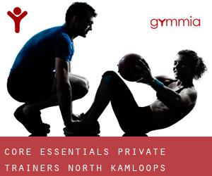 Core Essentials Private Trainers (North Kamloops)