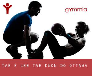 Tae E Lee Tae Kwon Do (Ottawa)