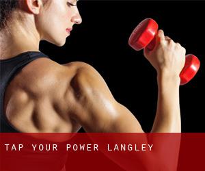 Tap Your Power (Langley)