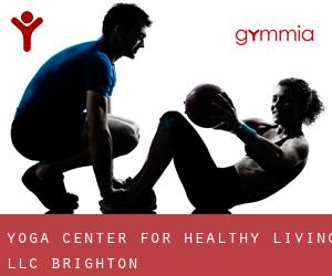 Yoga Center For Healthy Living, LLC (Brighton)